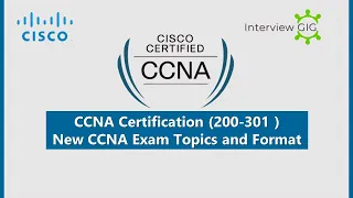 CCNA Exam 200-301 | Exam Topics and New Format | New Cisco CCNA Certification ||