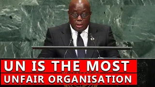 UN Preach Peace & Democracy But It's the Most Unfair Organization - Ghana President