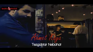 Ahmet Kaya - Tezgahtar Nebahat (Official Video)