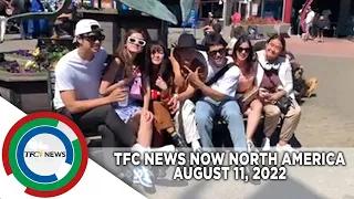 TFC News Now North America | August 11, 2022