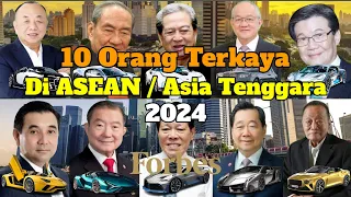 10 Orang Terkaya di Asia Tenggara 2024