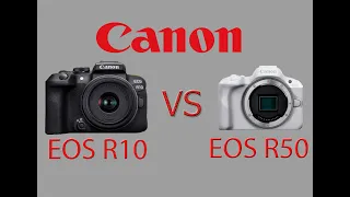 Canon EOS R50 vs R10 - что купить?
