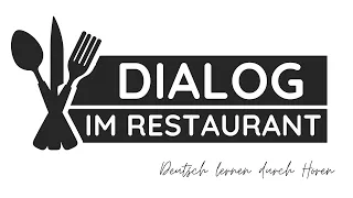 #25 Dialog im Restaurant | Deutsch lernen mit Dialogen | Deutsch lernen durch Hören