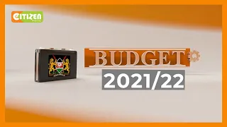 ['FULL SPEECH] Kenya’s national budget for FY 2021/2022 read by CS Ukur Yatani in parliament