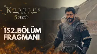 Kuruluş Osman 152.Bölüm Fragmanı