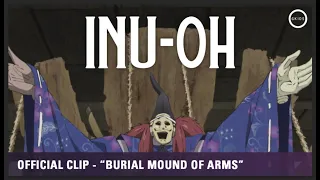 INU-OH Official Clip | Burial Mound of Arms