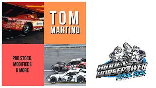 Hidden Horsepower Episode 13 - Tom Martino