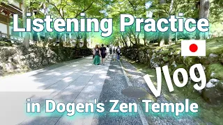 [Eng Sub] Visiting Dogen's Zen Temple | Japanese Listening Practice