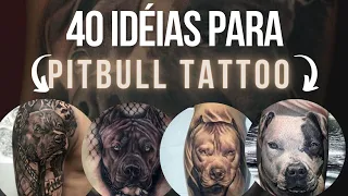 40 IDÉIAS pitbull tattoo/ tatuagem pitbull