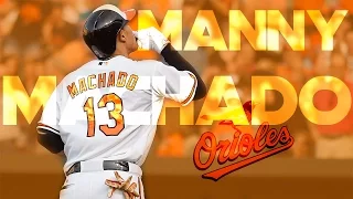 Manny Machado | 2016 Orioles Highlights Mix ᴴᴰ