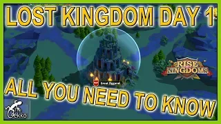 Lost Kingdom Day 1 - ALL YOU NEED TO KNOW (EXCLUSIVE INFO) - Rise of Kingdoms