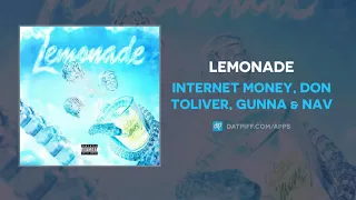 Internet Money, Don Toliver, Gunna & NAV - Lemonade (AUDIO)