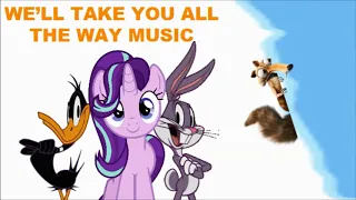 We'll take you all the way Music #2 (For DCM Animations, Inc.)