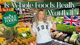 Is Whole Foods London Really Worth it? Is it now 'cheap'?
