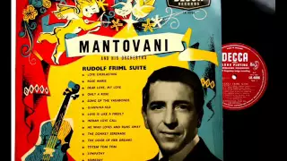 Mantovani - Rudolf Friml  (Suite)  2ª parte. 1956