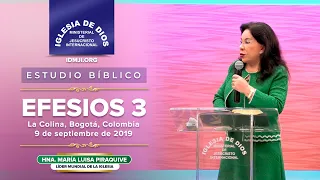 Estudio Bíblico: Efesios 3, Hna. María Luisa Piraquive, 9 septiembre 2019 #IDMJI