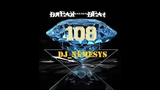 BREAKBEAT SESSION # 108 mixed by dj_némesys (FREE DOWNLOAD )