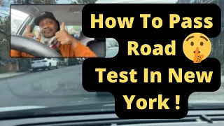 How To Pass Road Test In New York (INSIDE & OUTSIDE VIEW) PASS ON FIRST TRY !!