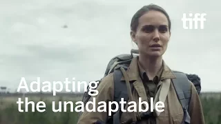 ANNIHILATION's mind-bending adaptation | Alex Garland | TIFF 2018