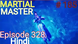 [Part 185] Martial Master explained in hindi | Martial Master 328 explain in hindi #martialmaster