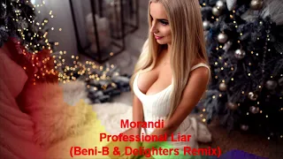 Morandi - Professional Liar (Beni-B & Delighters Remix)