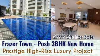 Prestige HighRise Frazer Town 3BHK Luxury Home For Sale