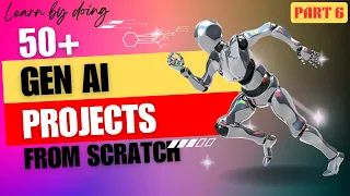 Learn By Doing : Gen AI Course | Gen AI Best Tutorial For Beginners