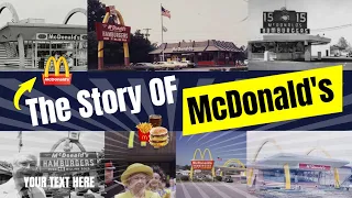 The Inspiring Story of How McDonald's Built an Empire