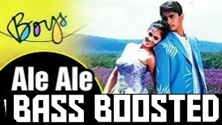 ALE ALE SONG | BASS BOOSTED | BOYS MOVIE | IN MASS LVL BASS