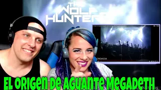 El origen de Aguante Megadeth El fenómeno mundial | THE WOLF HUNTERZ Reactions