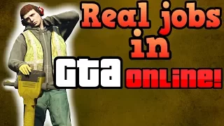 If GTA Online players had to work real jobs!