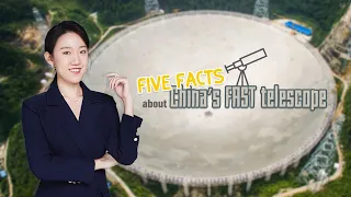 Tech Breakdown: Five facts about world's biggest radio telescope FAST