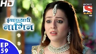 Icchapyaari Naagin - इच्छाप्यारी नागिन - Episode 59 - 16th December, 2016