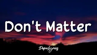 Akon-Don't matter song #with lyrics#(NOBODY WANNA SEE US TOGETHER)