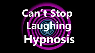 Can’t Stop Laughing Hypnosis