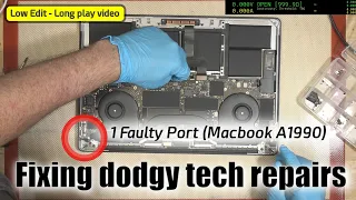 Fix bad tech repairs - One faulty port on Macbook A1990