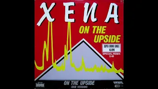 Xena - On The Upside (Special Remix)