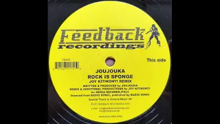 Joujouka - Rock Is Sponge (Joy Kitikonti Remix)