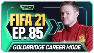 FIFA 21 MANCHESTER UNITED CAREER MODE! GOLDBRIDGE! EPISODE 85