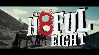 Омерзительная восьмерка (The Hateful Eight) | 2015 | трейлер [HD, 720p]