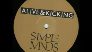 Simple Minds - Alive & Kicking (Extended)