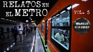 RELATOS EN EL METRO DE LA CDMX VOL. 5 | HISTORIAS DE TERROR