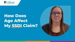How Does Age Affect My SSDI Claim?