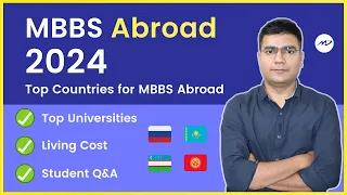 MBBS Abroad For Indian Students 2024 | Top Countries And Universities | MBBSDIRECT