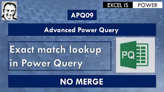 APQ09: Advanced Power Query | Exact match lookup in Power Query | No Merge Queries