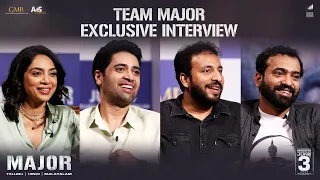 Team Major Exclusive Interview | Adivi Sesh, Sobhita Dhulipala, Sashi Kiran Tikka, Sricharan Pakala