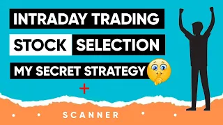 How To Select Stocks For Intraday Trading | Stock Selection | My Secret Strategy | T4W