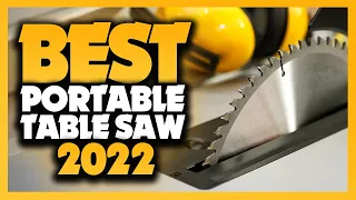 Best Portable Table Saw 2022 - The Only 5 You Should Consider Today