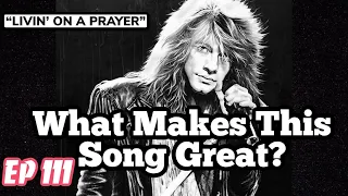 What Makes This Song Great? Ep.111 BON JOVI "Livin' On A Prayer"