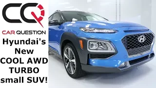 2018 Hyundai Kona 1.6L Turbo AWD | Small, affordable and FAST!! | Quick Review Part 1/4